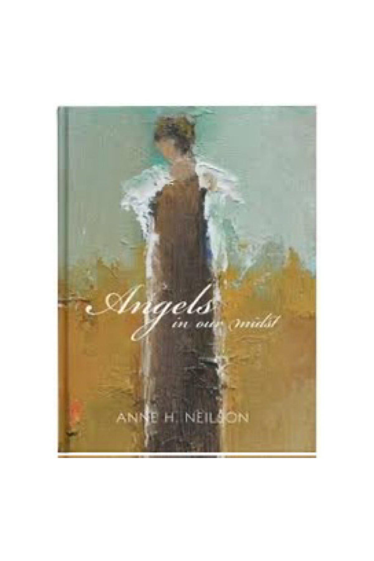 ANNE NEILSON ANGELS IN OUR MIDST BOOK